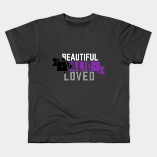 Demisexual is Beautiful, Valid, & Loved Kids T-Shirt